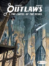 Outlaws Vol. 1: The Cartel of the Peaks - Sylvain Runberg - 9781800441040