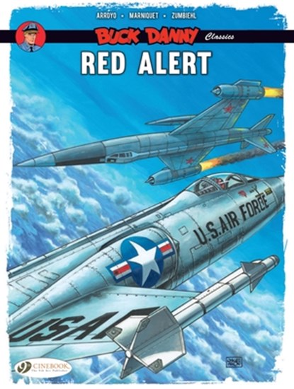 Buck Danny Classics Vol. 6: Red Alert, Frederic Zumbiehl ; Frederic Marniquet - Paperback - 9781800441255