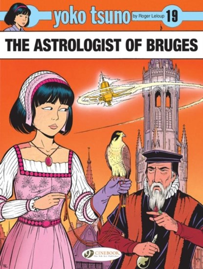 Yoko Tsuno Vol. 19: The Astrologist of Bruges, Roger Leloup - Paperback - 9781800441309