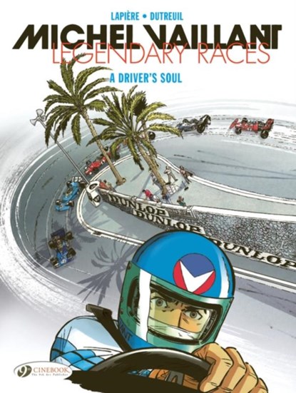Michel Vaillant - Legendary Races Vol. 2: A Driver's Soul, Denis Lapiere - Paperback - 9781800441347
