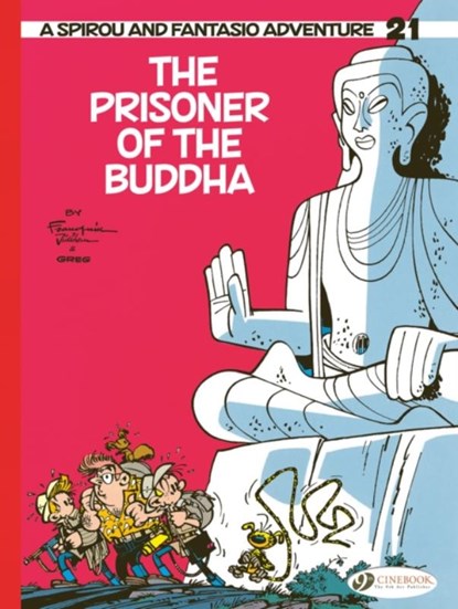 Spirou & Fantasio Vol. 21: The Prisoner of the Buddha, Greg - Paperback - 9781800441354
