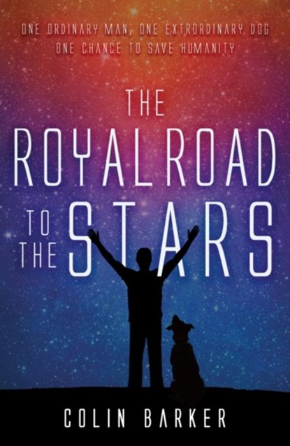 The Royal Road to the Stars, Colin Barker - Paperback - 9781800461024
