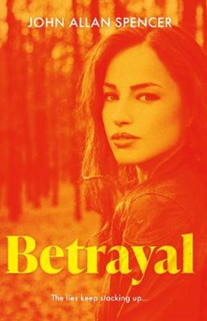 Betrayal, John Allan Spencer - Paperback - 9781800461642
