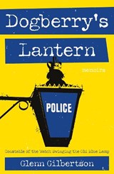 Dogberry's Lantern - Glenn Gilbertson - 9781800461901