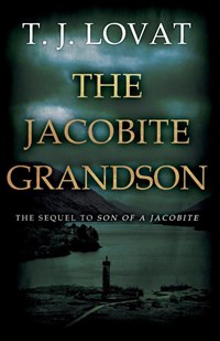 The Jacobite Grandson | T.J. Lovat | 