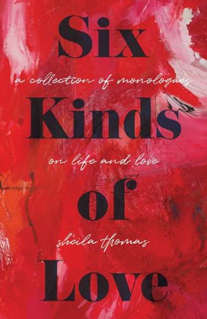 Six Kinds of Love, Sheila Thomas - Paperback - 9781800462564