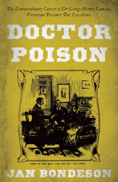 Doctor Poison, Jan Bondeson - Paperback - 9781800465145