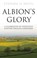 Albion’s Glory, Stephen H. Smith - Paperback - 9781800465435