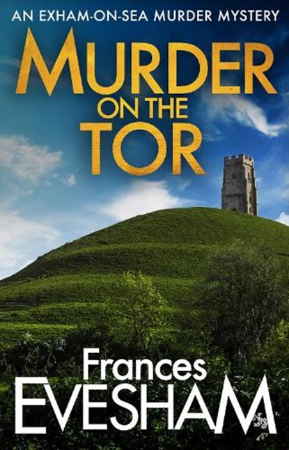Murder on the Tor, Frances Evesham (Author) - Paperback - 9781800480209