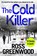 The Cold Killer, GREENWOOD,  Ross - Paperback - 9781800484733
