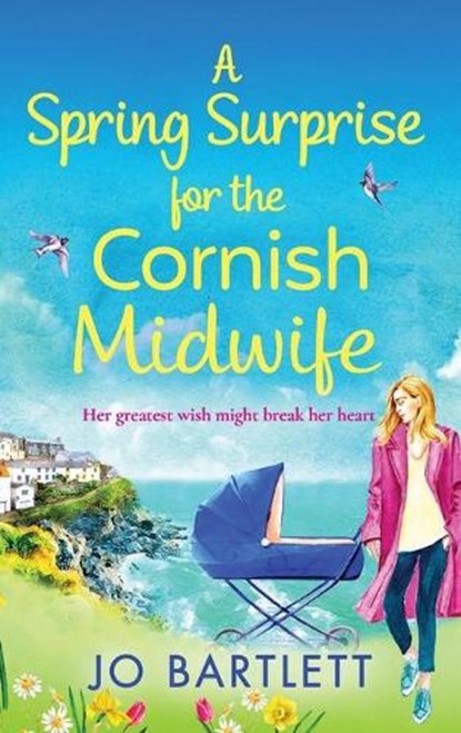 A Spring Surprise For The Cornish Midwife, Jo Bartlett - Gebonden - 9781800489691