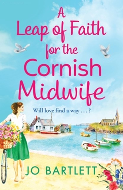 A Leap of Faith For The Cornish Midwife, Jo Bartlett - Paperback - 9781800489929
