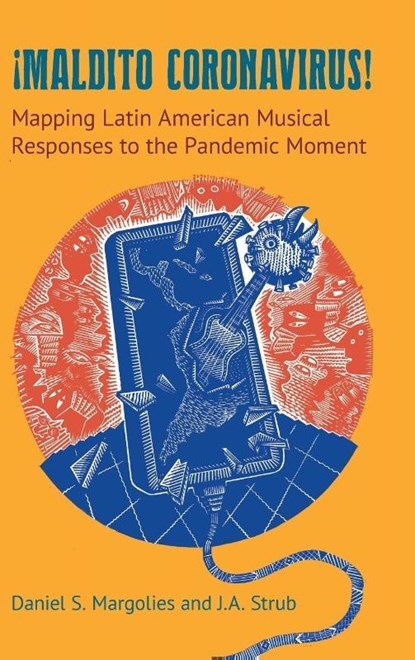 Maldito Coronavirus!, Daniel S Margolies ; J A Strub - Gebonden - 9781800503960