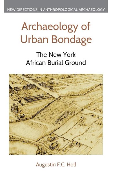 Archaeology of Urban Bondage, Augustin F C Holl - Gebonden - 9781800505155