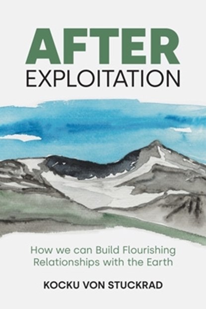 After Exploitation, Kocku von Stuckrad - Gebonden - 9781800509245
