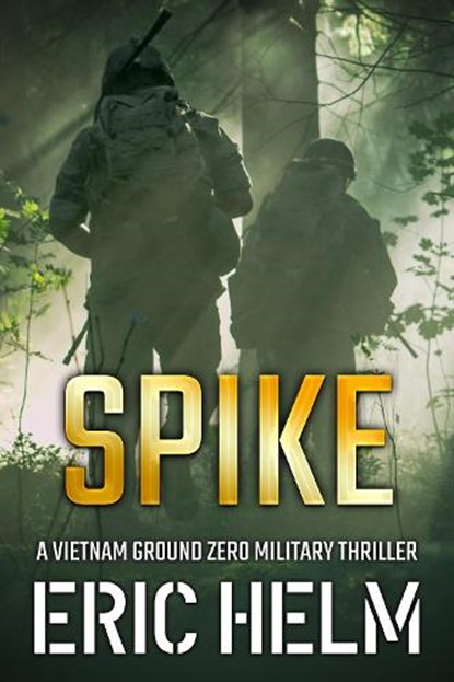 Spike, Eric Helm - Paperback - 9781800553859