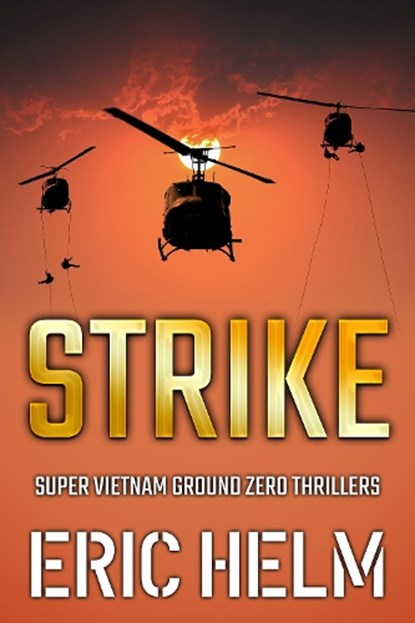 Strike, Eric Helm - Paperback - 9781800555495