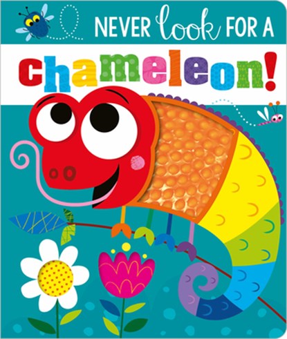 Never Look for a Chameleon!, Rosie Greening - Gebonden - 9781800581296