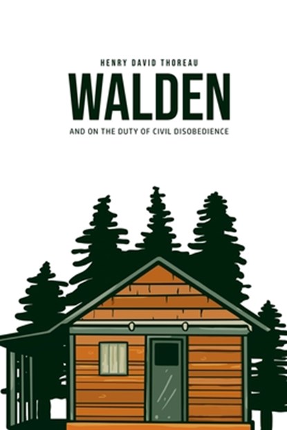Walden, and On the Duty of Civil Disobedience, Henry David Thoreau - Paperback - 9781800604810