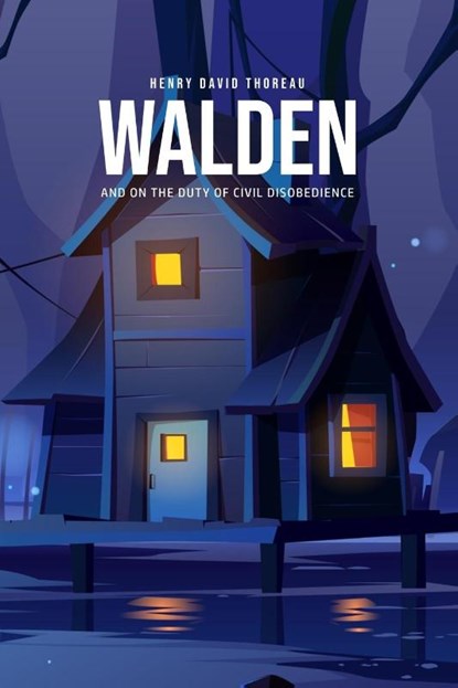 Walden, and On the Duty of Civil Disobedience, Henry David Thoreau - Paperback - 9781800604841