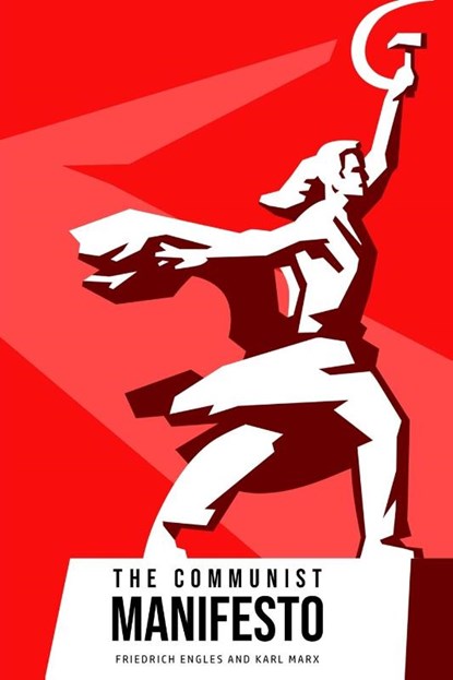 The Communist Manifesto, Karl Marx ; Friedrich Engles - Paperback - 9781800609730