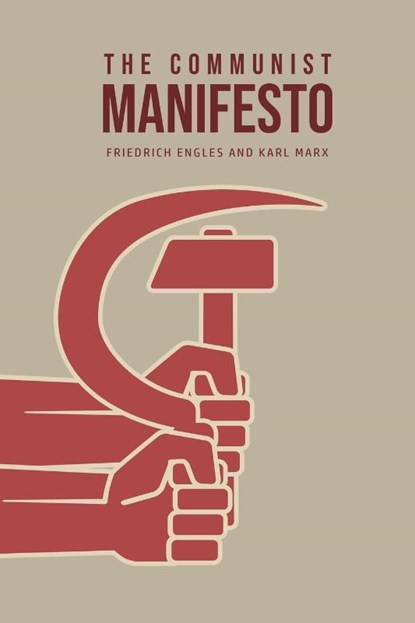 The Communist Manifesto, Karl Marx ; Friedrich Engles - Paperback - 9781800609747