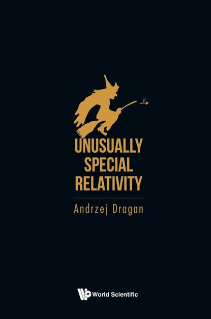Unusually Special Relativity, Andrzej (Univ Of Warsaw Dragan - Paperback - 9781800610880