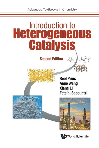 Introduction To Heterogeneous Catalysis, Roel (Eth Zurich Prins ; Anjie (Dalian Univ Of Technology Wang ; Xiang (Tianjin Univ Of Science And Technology Li ; Foteini (Syngaschem Bv Sapountzi - Paperback - 9781800611610
