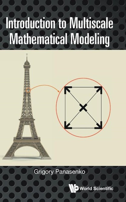Introduction To Multiscale Mathematical Modeling, Grigory (Univ Jean Monnet Panasenko - Gebonden - 9781800612310