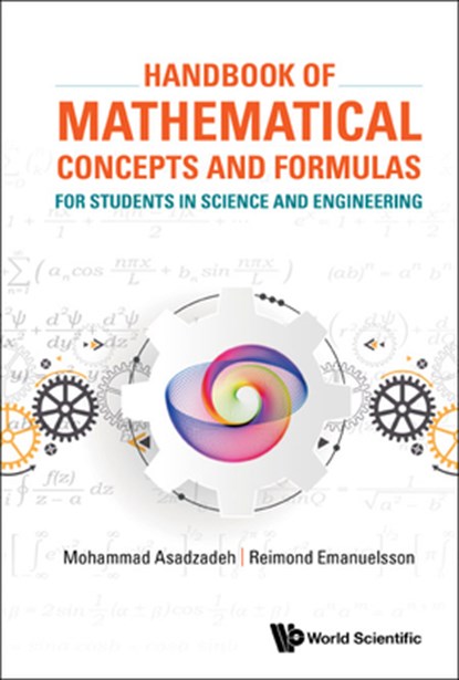 Handbook of Mathematical Concepts and Formulas for Students in Science and Engineering, Mohammad Asadzadeh ; Reimond Emanuelsson - Gebonden - 9781800613317