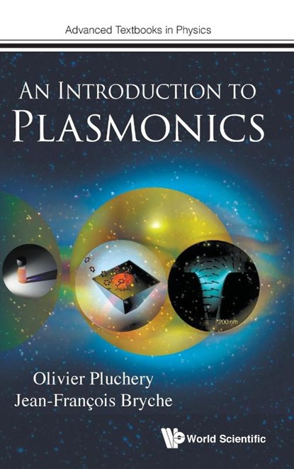 Introduction To Plasmonics, An, Olivier (Sorbonne Univ Pluchery ; Jean-francois (Cnrs Bryche - Gebonden - 9781800613393