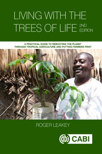 Living With the Trees of Life, Roger (formerly James Cook University Leakey - Paperback - 9781800624986