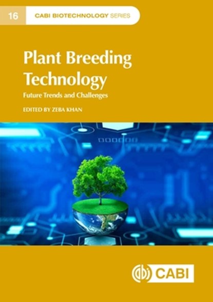 Plant Breeding Technology, Dr Zeba (Aligarh Muslim University Khan - Gebonden - 9781800626614