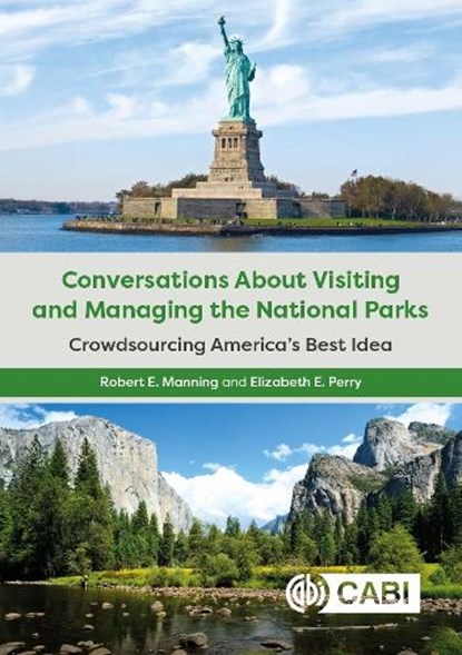 Conversations About Visiting and Managing the National Parks, Robert (University of Vermont Manning ; Dr Elizabeth E. Perry - Gebonden - 9781800626744