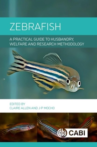 Zebrafish, Claire (The University of Sheffield Allen ; Jean-Philippe (Joint Production System Ltd Mocho - Gebonden - 9781800629424