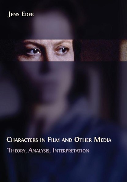 Characters in Film and Other Media, Jens Eder - Paperback - 9781800642485
