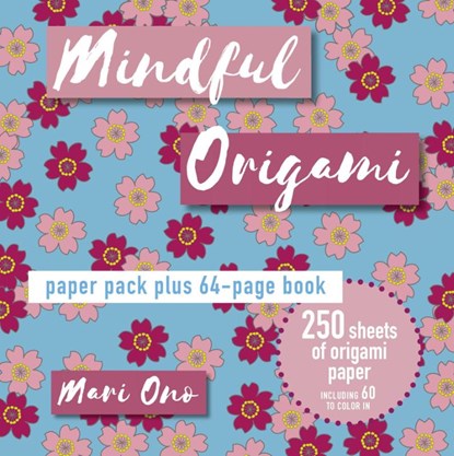 Mindful Origami, Mari Ono - Paperback - 9781800650084