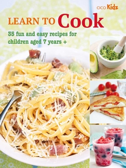 Learn to Cook, CICO Books - Paperback - 9781800651883