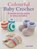 Colourful Baby Crochet, Laura Strutt - Paperback - 9781800652552