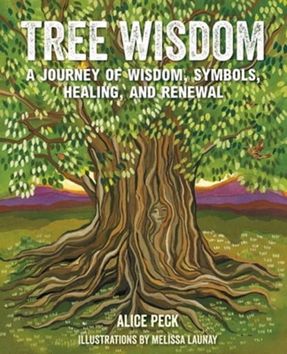 Tree Wisdom, Alice Peck - Gebonden - 9781800652637