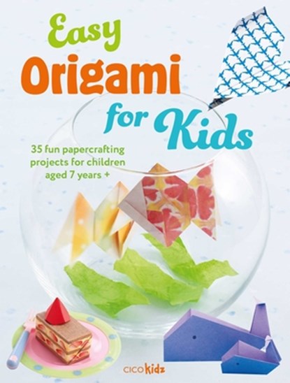 Easy Origami for Kids, CICO Kidz - Paperback - 9781800653160