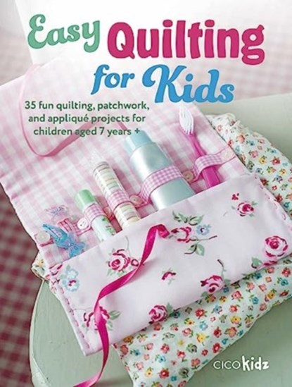 Easy Quilting for Kids, CICO Kidz - Paperback - 9781800653177