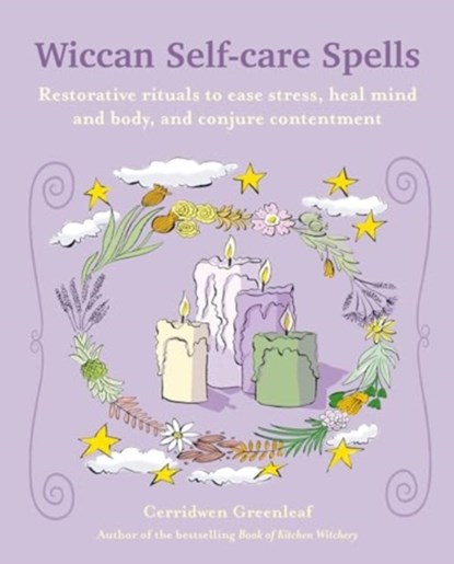 Wiccan Self-care Spells, Cerridwen Greenleaf - Paperback - 9781800653764