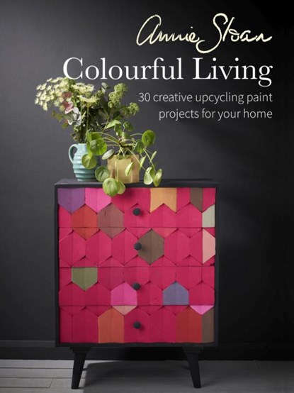 Annie Sloan Colourful Living, Annie (ANNIE SLOAN INTERIORS) Sloan - Paperback - 9781800654150