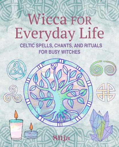 Wicca for Everyday Life, Silja - Paperback - 9781800654310