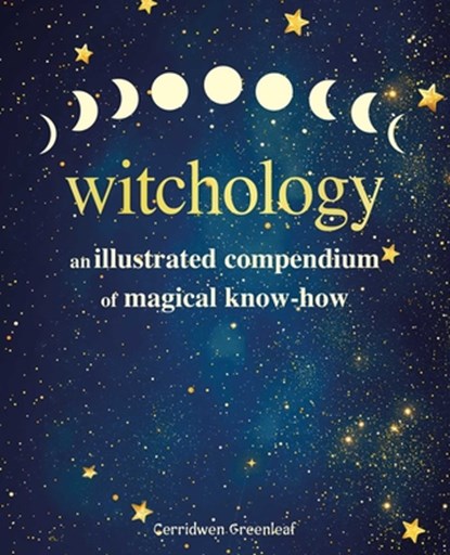 Witchology, Cerridwen Greenleaf - Gebonden - 9781800655874