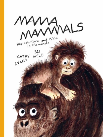 Mama Mammals, Cathy Evans - Gebonden Gebonden - 9781800660267
