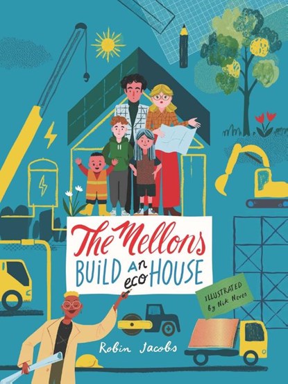 The Mellons Build a House, Robin Jacobs - Gebonden - 9781800660335