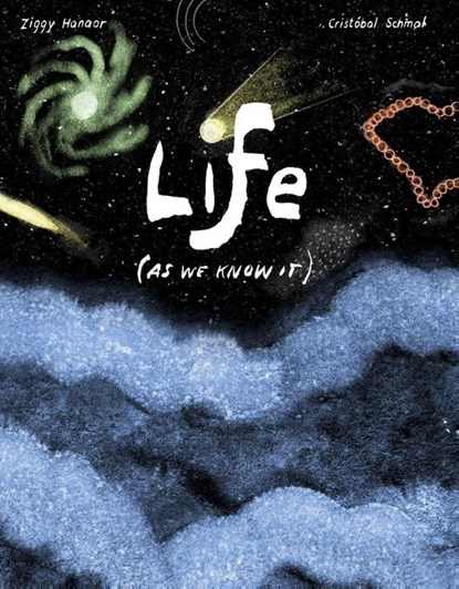 Life (As We Know It), Ziggy Hanaor - Gebonden - 9781800660564