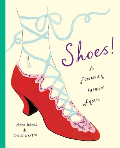 Shoes!, Anna Davies - Gebonden - 9781800660571